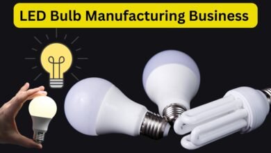LED Bulb Manufacturing Business