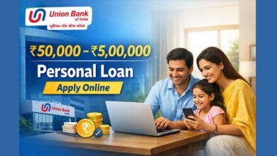 यूनियन बैंक ऑफ इंडिया पर्सनल लोन ऑनलाइन आवेदन ₹50,000 से ₹5 लाख तक